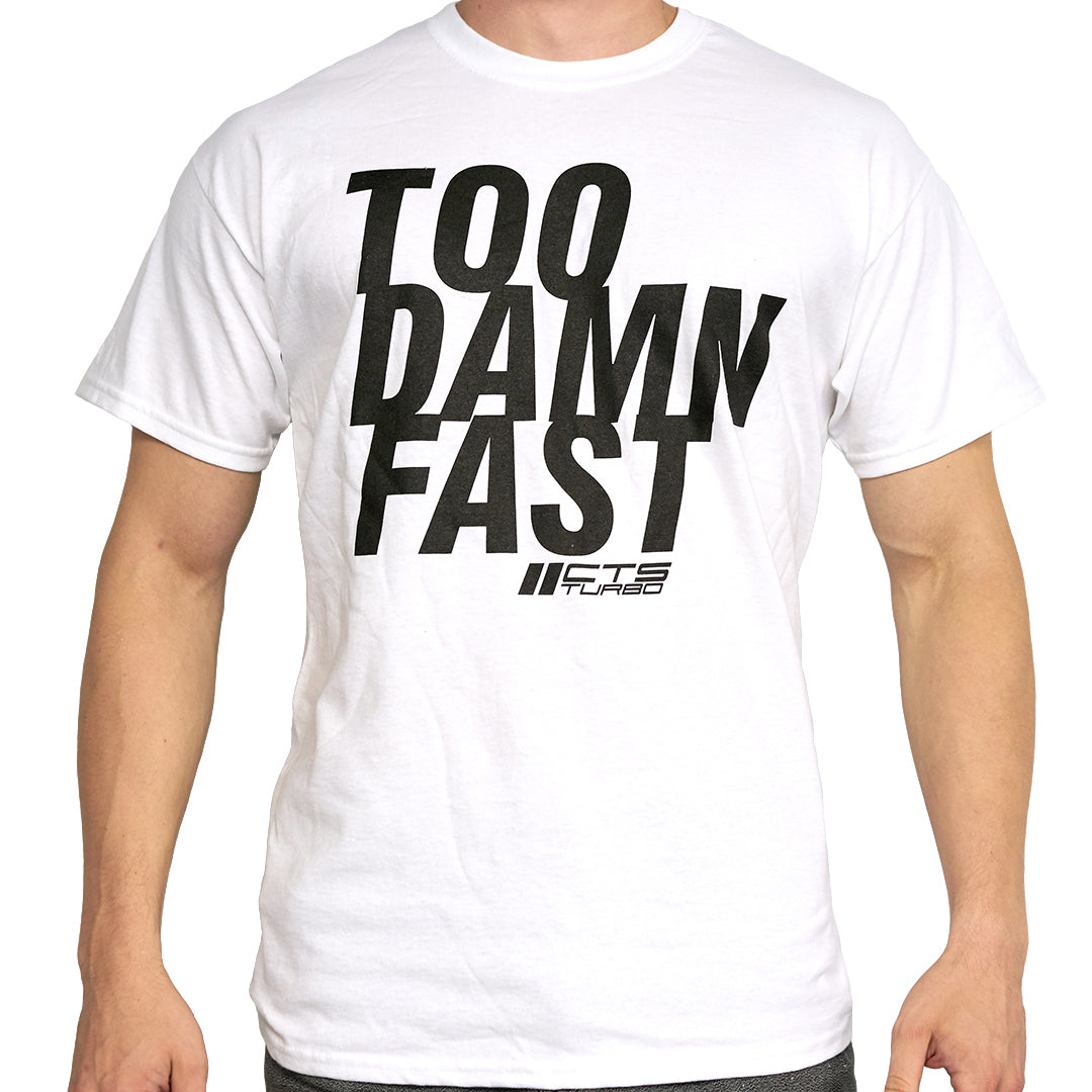 CTS Turbo "TOO DAMN FAST" Tee Shirt - Black
